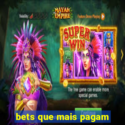 bets que mais pagam